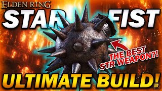 "The MOST OVERPOWERED Strength Weapon?!" - Elden Ring - Ultimate Star Fist Build
