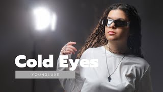 Youngluxe Cold Eyes Official Audio
