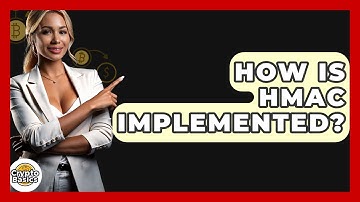 How Is HMAC Implemented? - CryptoBasics360.com