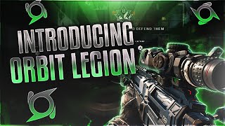 Introducing Orbit Legion! (BO3)