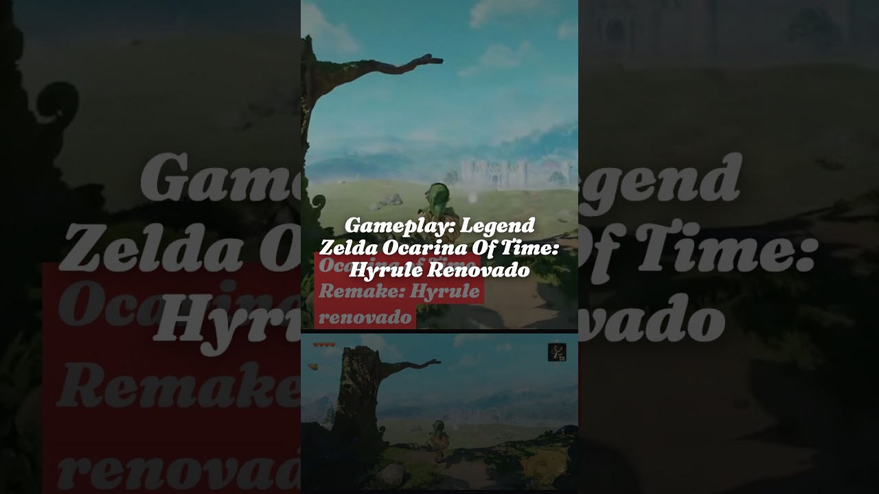 Gameplay: Legend Zelda Ocarina Of Time: Hyrule Renovado