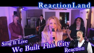 98.5 ReactionLand FM - Sing It Live - We Built This City - Reaction