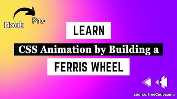 learn CSS animation by building ferris wheel