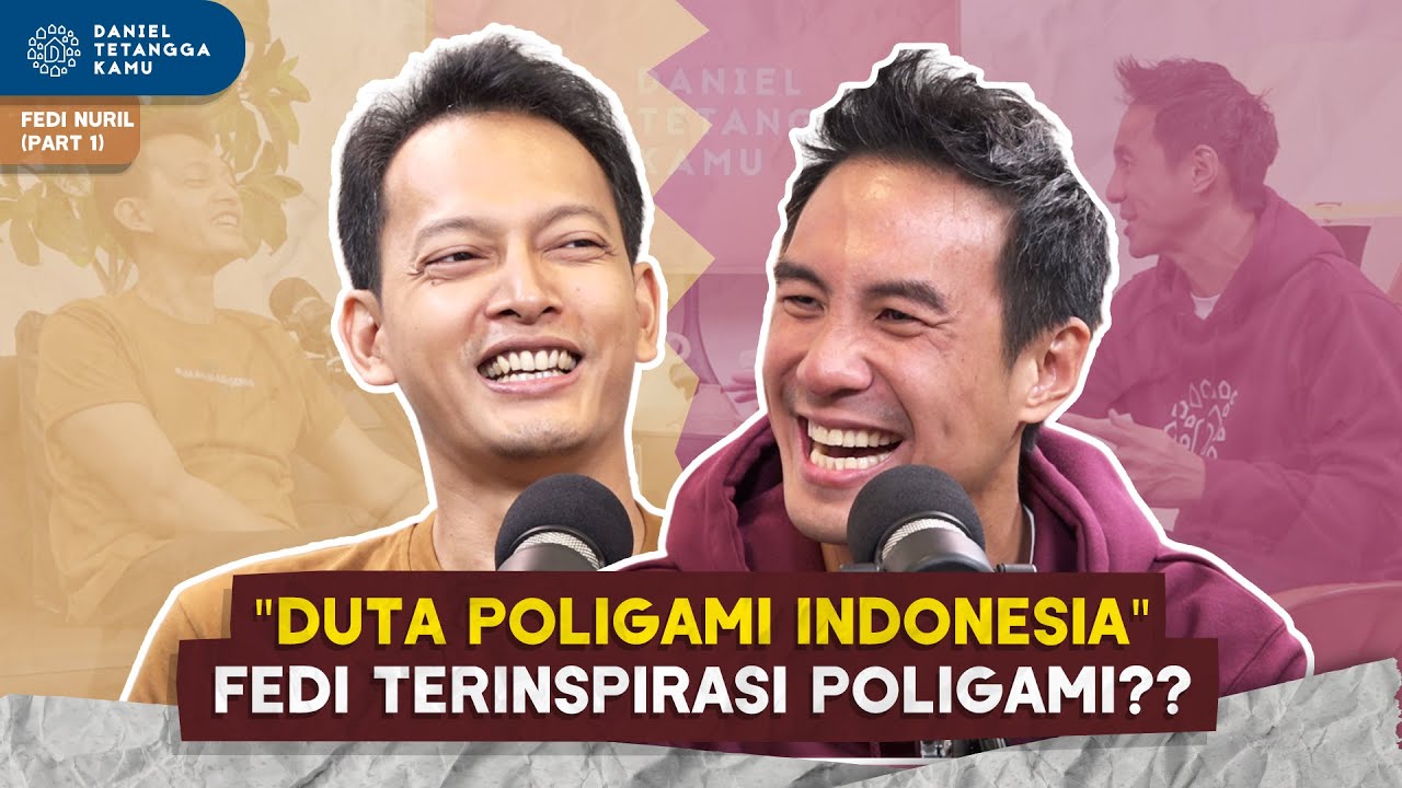 FEDI NURIL TERINSPIRASI INGIN POLIGAMI?? #Part1 - Daniel Tetangga Kamu