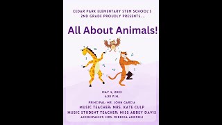 Cedar Park STEM Second Grade Proudly Presents All About Animals- DAY Performance