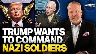 BOMBSHELL: Trump Complained That U.S. Soldiers WEREN'T NAZI ENOUGH FOR HIM!!!