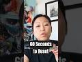 The 60-Second Reset When You Can’t Stop Your Day