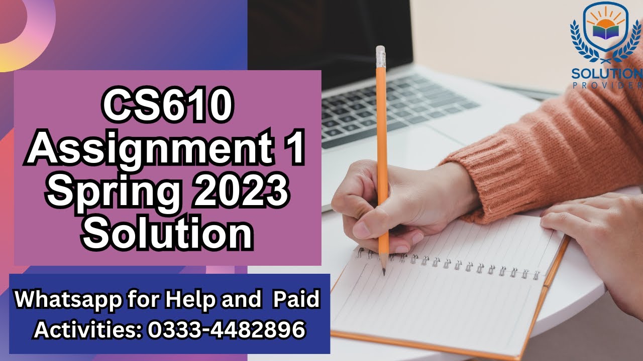 cs610 assignment solution 2023