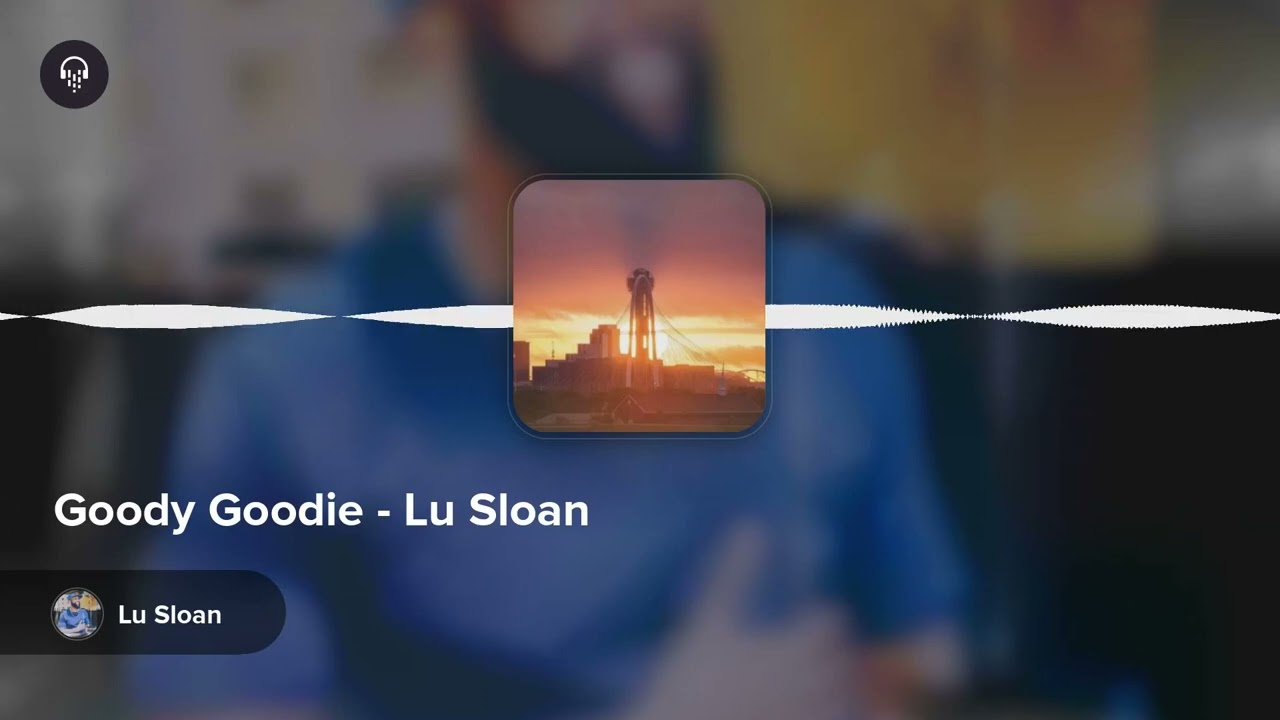 Goody Goodie - Lu Sloan