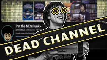 Pat the NES Punk: When Did His Channel Die?