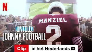 Celebrity Untold: Johnny Football (Clip ondertiteld) | Trailer in het Nederlands | Netflix Wealth