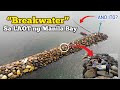 ANONG MERON SA LAOT NG MANILA BAY? | MANILA BAY BREAKWATER