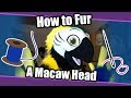 //Tutorial #67// Furring A Macaw Bird Fursuit Head Base