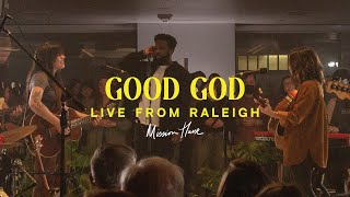 Good God | Mission House (Official Music Video)