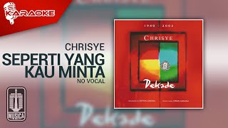 Chrisye - Seperti Yang Kau Minta ( Karaoke Video) | No Vocal - Female Version