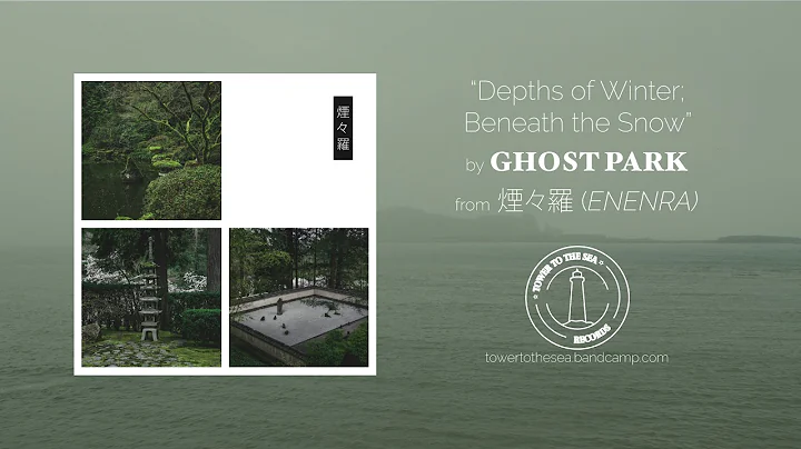 Ghost Park — "Depths of Winter; Beneath the Snow"