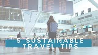 Travel Tips: 5 Sustainable Ideas for Teens 🌱