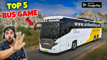 Top 5 Bus Simulator Games for Android 2024  | Best Bus Simulator Games for Android | Best Bus Game