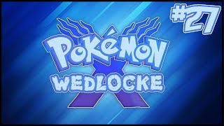 Pokémon X Wedlocke - #27 - Catastrophe on Ice!