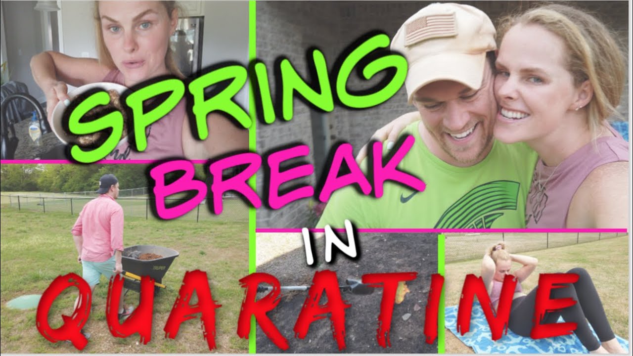 SPRING BREAK IN QUARANTINE