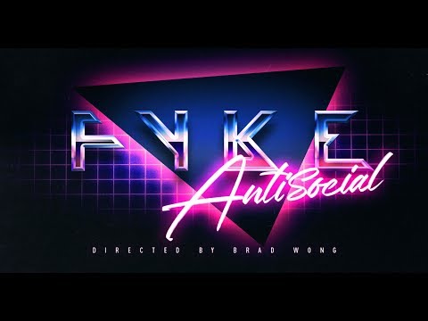 FYKE - ANTISOCIAL [OFFICIAL MUSIC VIDEO]