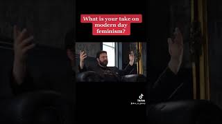 What is your take on modern day feminism? (Featuring Sargon of Akkad)
