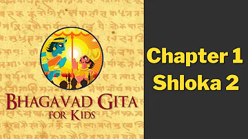 Bhagavad Gita Shloka Recitation | Chapter 1 Verse 2 | BG for Kids by CVKC
