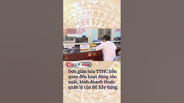 Đơn giản hóa thủ tục hành chính thuộc quản lý của Bộ Xây dựng
