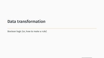 Data transformation - 07 - Boolean logic