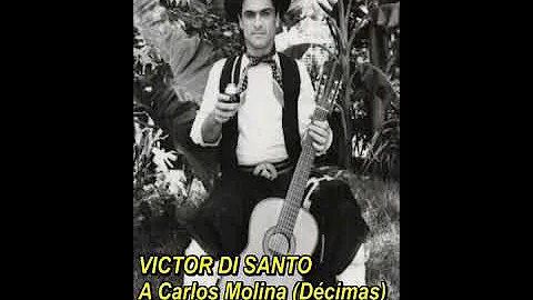 VICTOR DI SANTO - Postumas a Carlos Molina (Decimas)