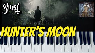 Ghost - Hunter‘s Moon (Piano Cover)