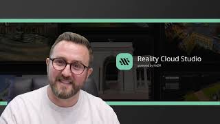 Welcome to Reality Cloud Studio, powered by HxDR - a short tour of the platform by Paul Burrows