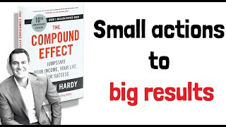 Compound Effect: The Power of Small Changes (Darren Hardy)