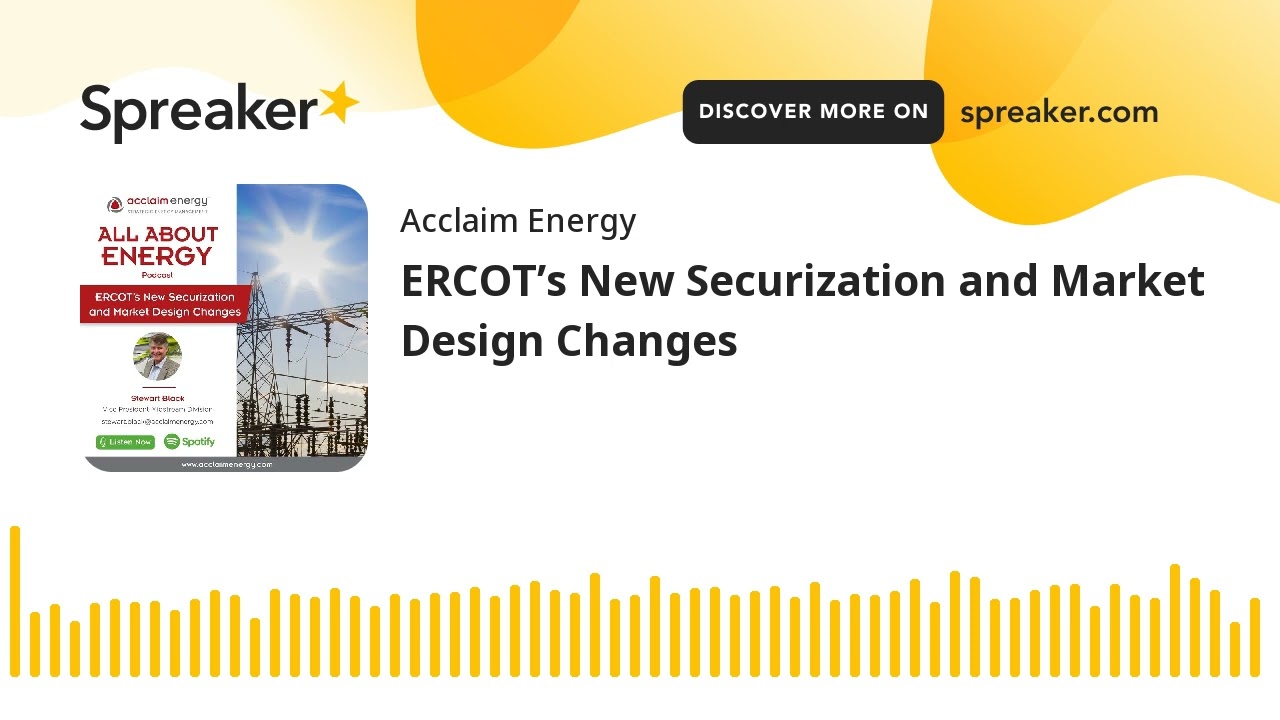 ERCOT’s New Securization and Market Design Changes