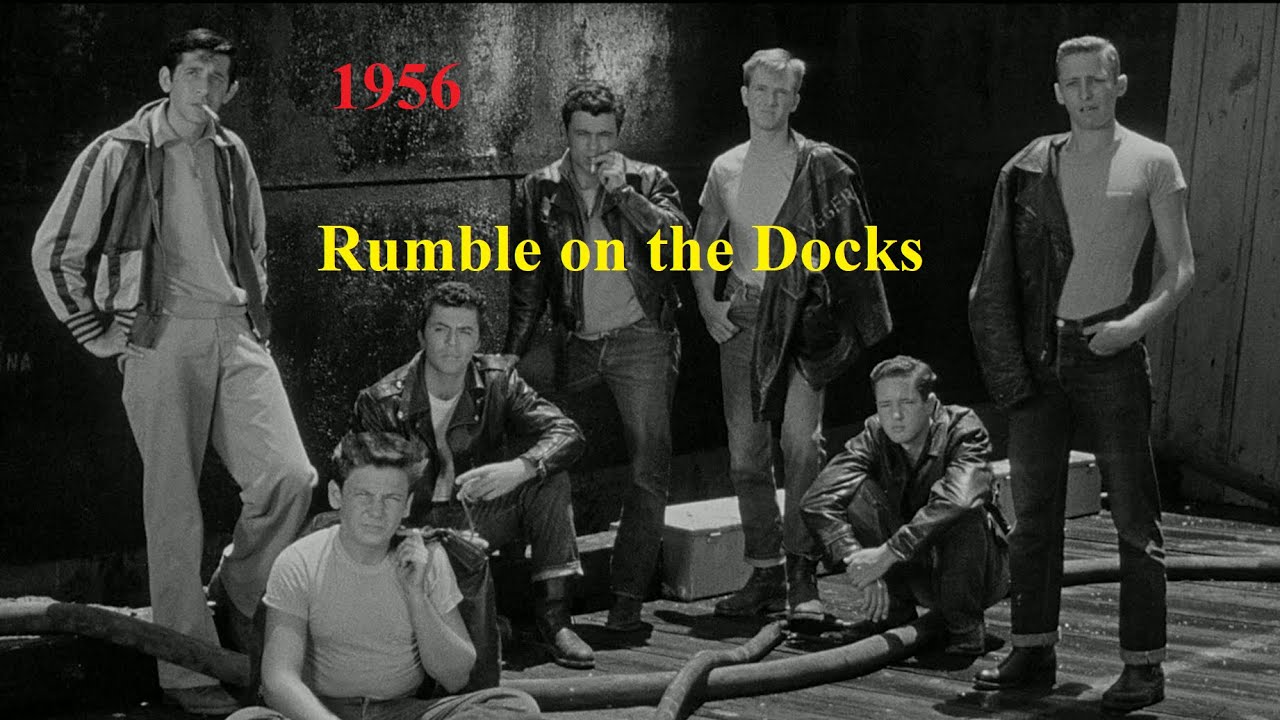 Rumble on the Docks 1956 BW YouTube
