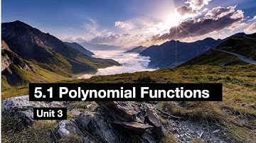 5.1 | Polynomial Functions | Unit 3 | College Algebra