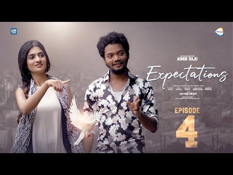 Expectations | Episode - 4 | Telugu Web Series 2024 | A2H Films | Ybrant Originals