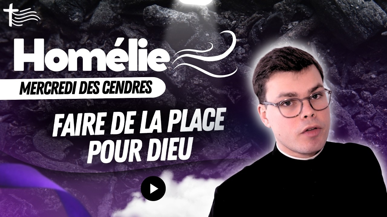 Homélie du Mercredi des Cendres : Le Carême est un retour au Père (18 février) | Parcours de Carême