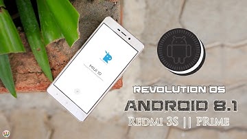 Revolution OS Oreo Port For Redmi 3S/3X/Prime [Stable ROM]