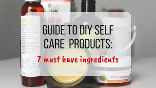 DIY Guide: 7 must-have ingredients to start making your own skincare products | Beginner edition