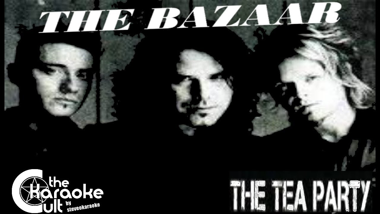 The Tea Party - The Bazaar - SOKC-0124 (KARAOKE)