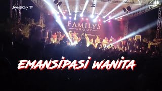 emansipasi wAnita || familys group entertainment
