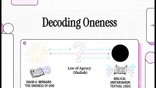 Decoding Oneness