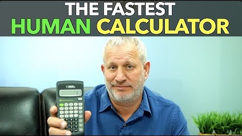 The Fastest Human Calculator