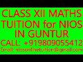 CLASS XII MATHS TUITION for NIOS IN GUNTUR- SECONDARY &amp; SENIOR SECONDARY- SCIENCE, PHYSICS,CHEMISTRY