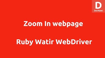 Zoom In webpage In Watir WebDriver