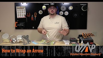 How To Wrap an Arrow I October Mountain Products