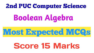 2nd PUC Computer Science Expected MCQs on Boolean Algebra#2ndpuc#MCQs#finalexam#2