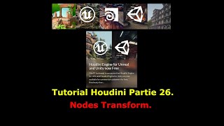Houdini Node Transform Partie 26.