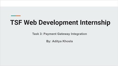 Web Development Task 3 Payment Gateway Integration #TSF#GRIPJULY21